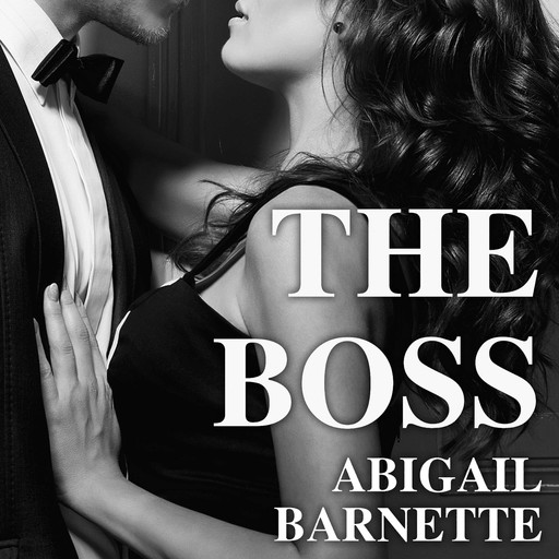 The Boss, Abigail Barnette