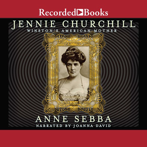 Jennie Churchill, Anne Sebba