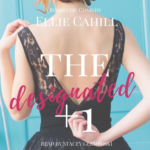 The Designated +1, Ellie Cahill