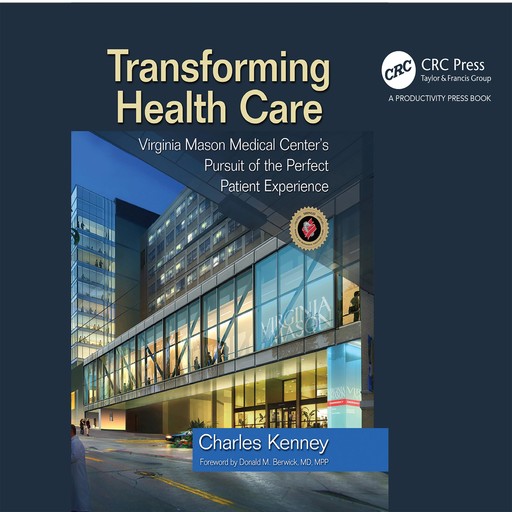 Transforming Health Care, Charles Kenny