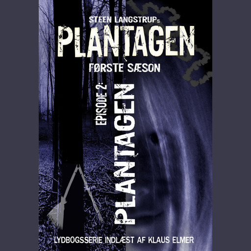 Plantagen, sæson 1, episode 2, Steen Langstrup