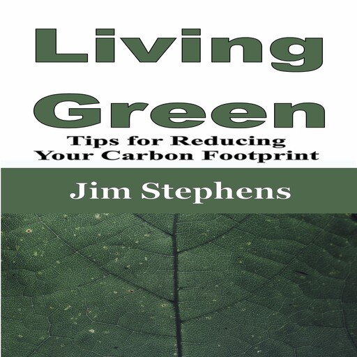 Living Green, Jim Stephens