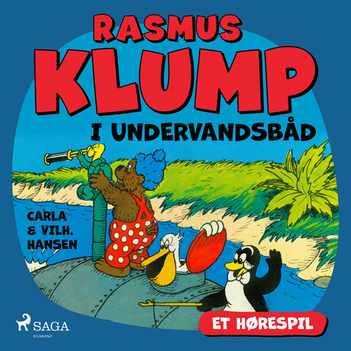 Rasmus Klump i undervandsbåd (hørespil), Carla Hansen, Vilhelm Hansen