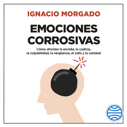 Emociones corrosivas, Ignacio Morgado