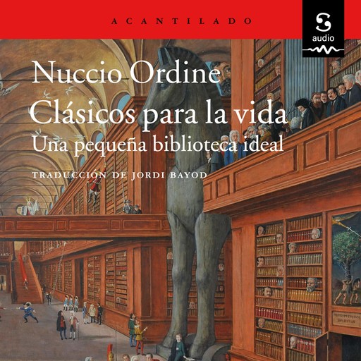 Clásicos para la vida, Nuccio Ordine, Jordi Brau