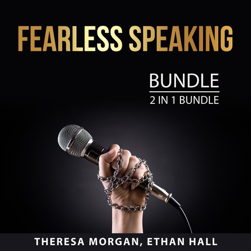 Fearless Speaking Bundle, 2 in 1 Bundle, Theresa Morgan, Ethan Hall