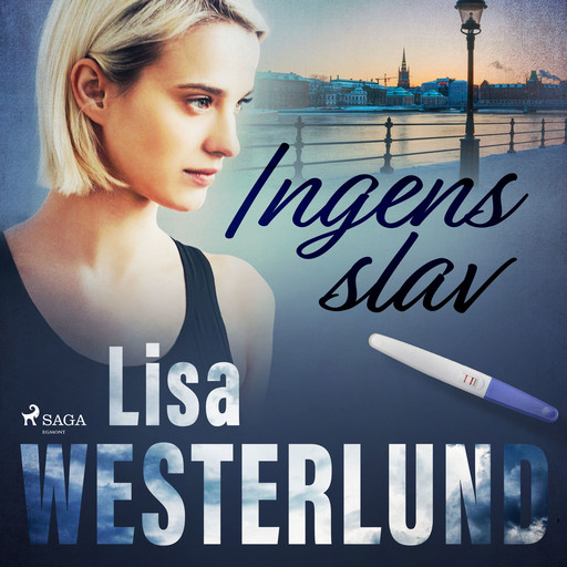 Ingens slav, Lisa Westerlund