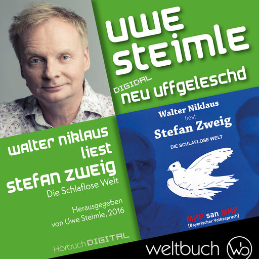 Walter Niklaus liest Stefan Zweig "Die schlaflose Welt", Uwe Steimle