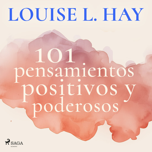 101 pensamientos positivos y poderosos, Louise Hay