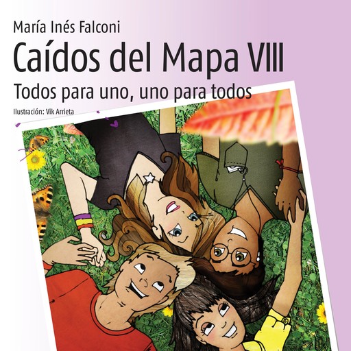 Caídos del mapa VIII. Todos para uno y uno para todos, María Inés Falconi