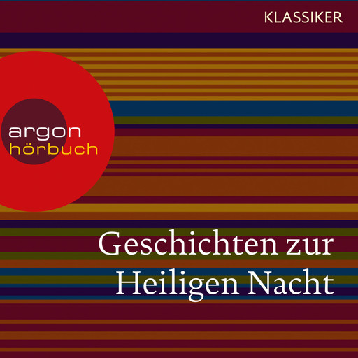 Geschichten zur Heiligen Nacht (Ungekürzte Lesung), Traditionell