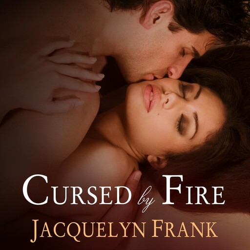 Cursed by Fire, Jacquelyn Frank