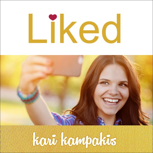 Liked, Kari Kampakis