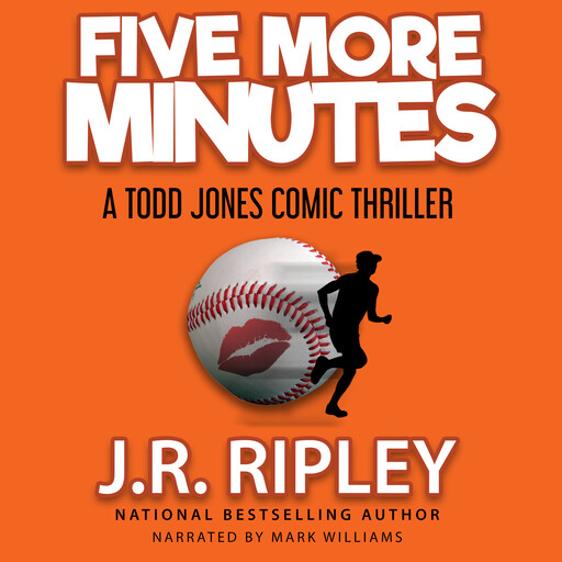 Five More Minutes, J.R. Ripley