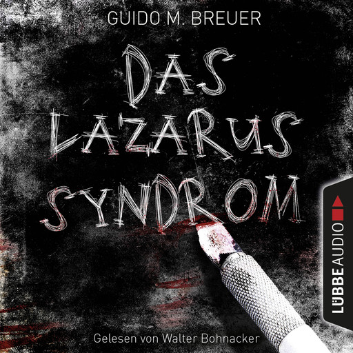 Das Lazarus-Syndrom (Ungekürzt), Guido M. Breuer