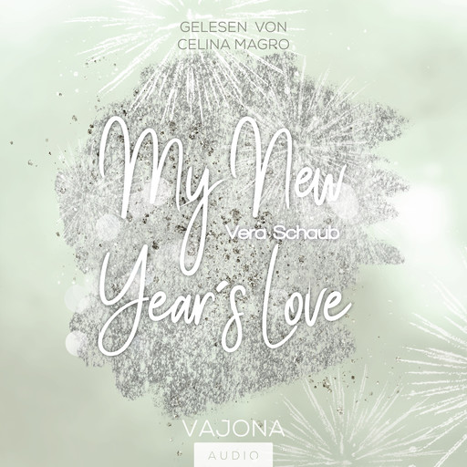 My New Year's Love - (New Year's - Reihe 1), Vera Schaub