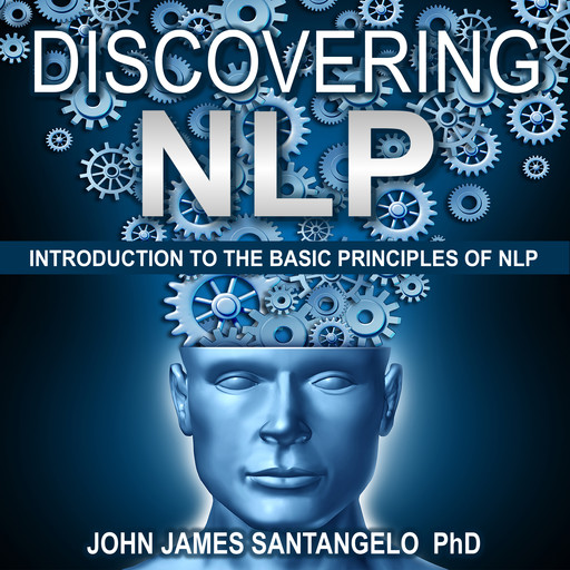 Discovering NLP, John James Santangelo