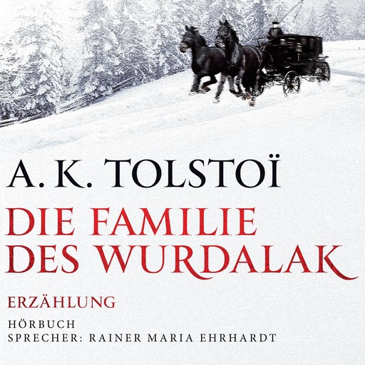 Die Familie des Wurdalak, A.K. Tolstoi
