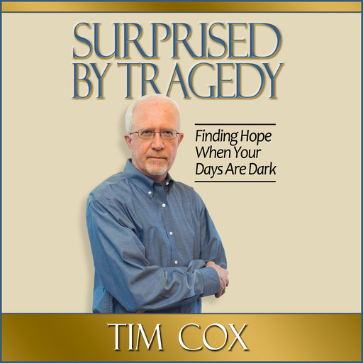 Surprised by Tragedy, Tim Cox