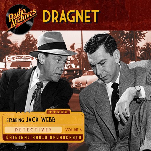 Dragnet, Volume 6, Jack Webb