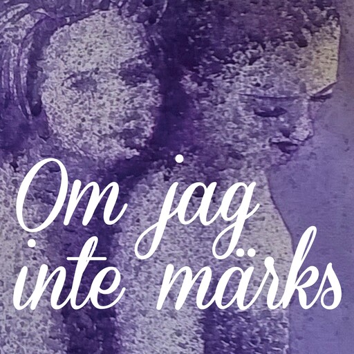 Om jag inte märks, Josefin Roos