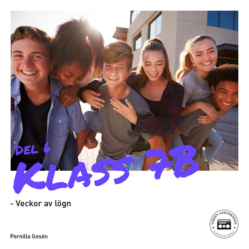 Klass 7B - Veckor av lögn, Pernilla Gesén