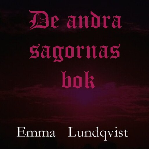 De andra sagornas bok, Emma Lundqvist