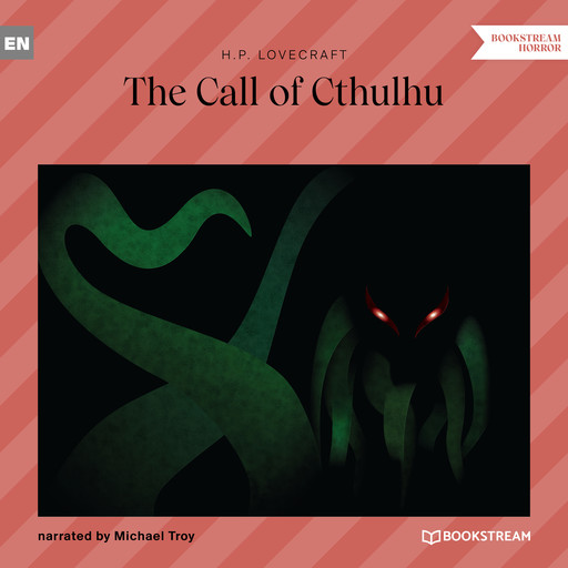 The Call of Cthulhu (Unabridged), Howard Lovecraft