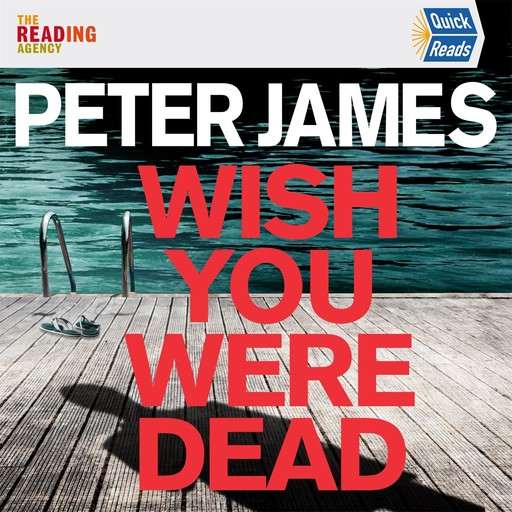 Wish You Were Dead, Peter James