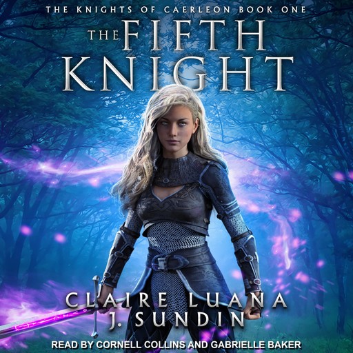 The Fifth Knight, Jesikah Sundin, Claire Luana