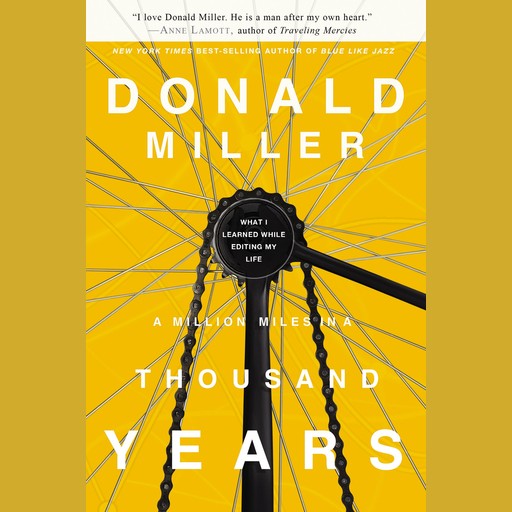 A Million Miles in a Thousand Years, Donald Miller