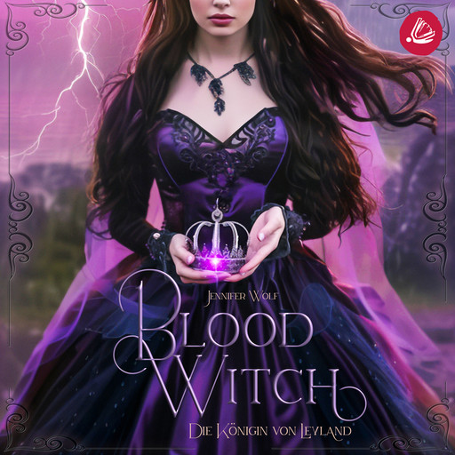 Blood Witch - Die Königin von Leyland, Jennifer Wolf