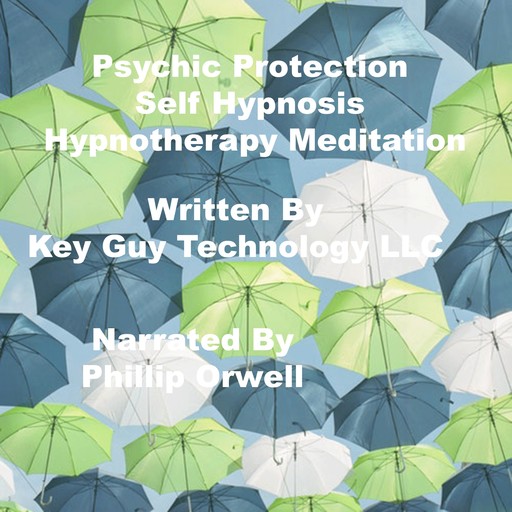 Psychic Egotism Self Hypnosis Hypnotherapy Meditation, Key Guy Technology LLC
