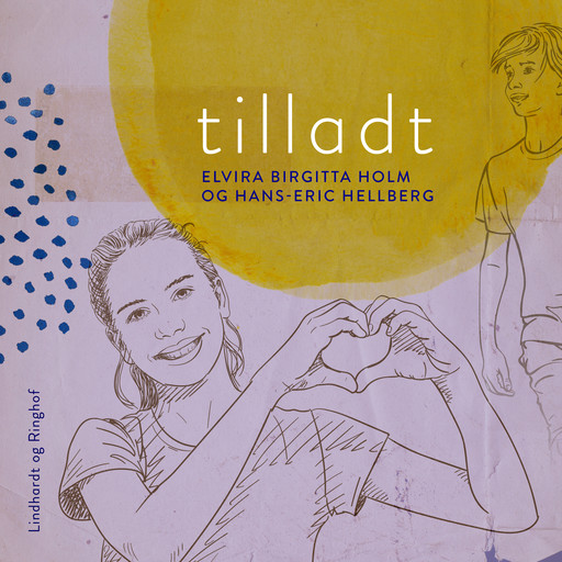 Tilladt, Elvira Birgitta Holm, Hans-Eric Hellberg