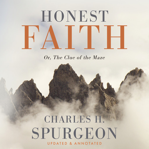 Honest Faith, Charles H.Spurgeon