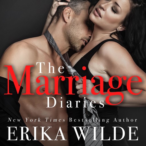 The Marriage Diaries (The Marriage Diaries, Book 1), Erika Wilde