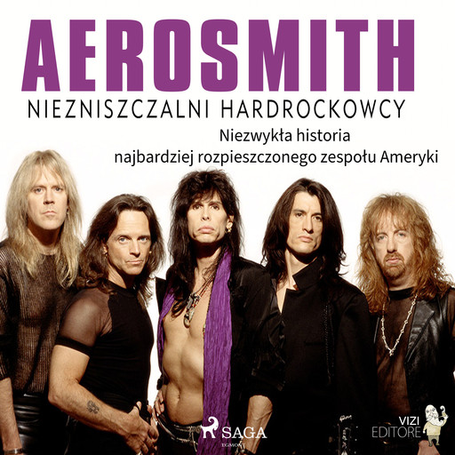 Aerosmith - Niezniszczalni hardrockowcy, Lucas Hugo Pavetto