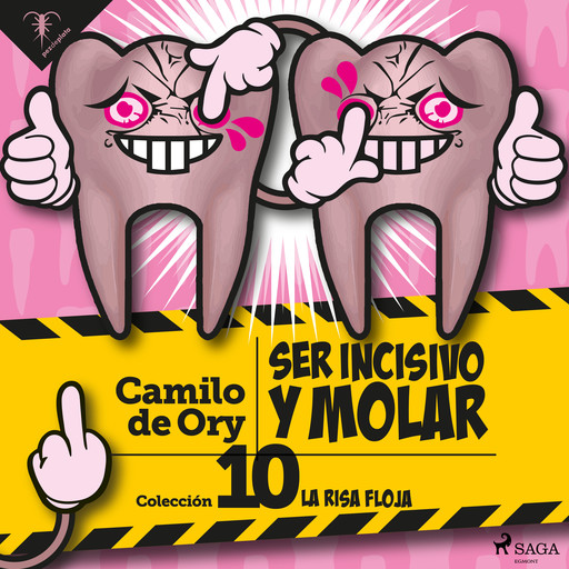 Ser incisivo y molar, Camilo de Ory
