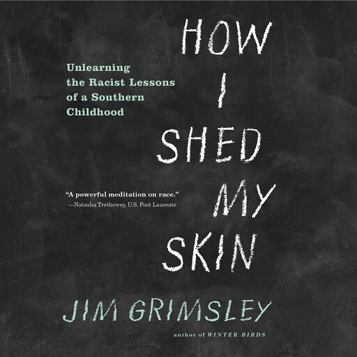 How I Shed My Skin, Jim Grimsley
