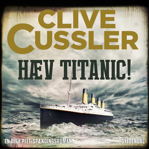 Hæv Titanic, Clive Cussler