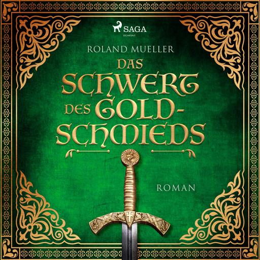Das Schwert des Goldschmieds, Roland Mueller