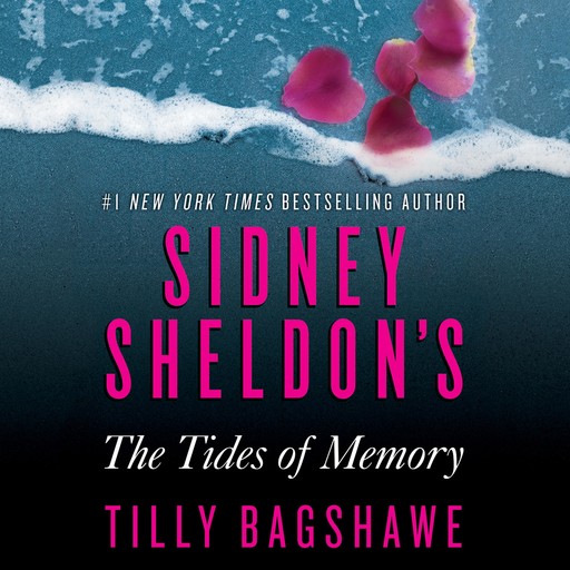 Sidney Sheldon's The Tides of Memory, Sidney Sheldon, Tilly Bagshawe