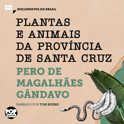 Plantas e animais da província de Santa Cruz: Trechos selecionados de História da Província de Santa Cruz, Pero de Magalhães Gandavo