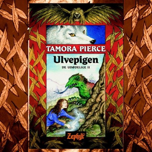 De udødelige #2: Ulvepigen, Tamora Pierce