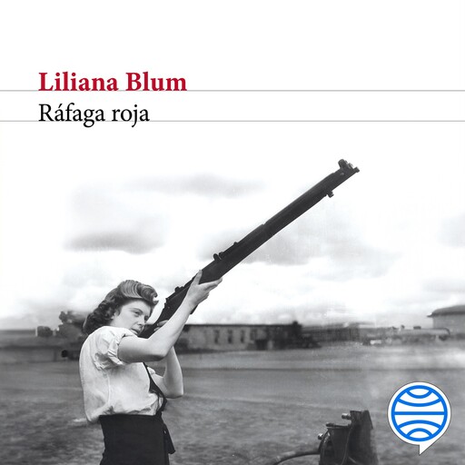 Ráfaga roja, Liliana Blum