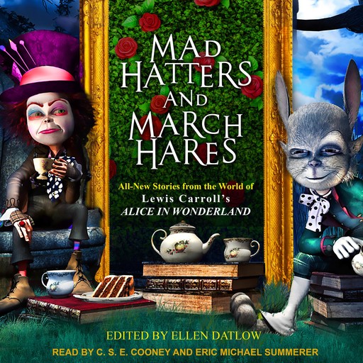 Mad Hatters and March Hares, Ellen Datlow