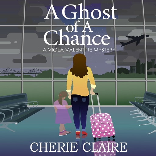 A Ghost of a Chance, Cherie Claire