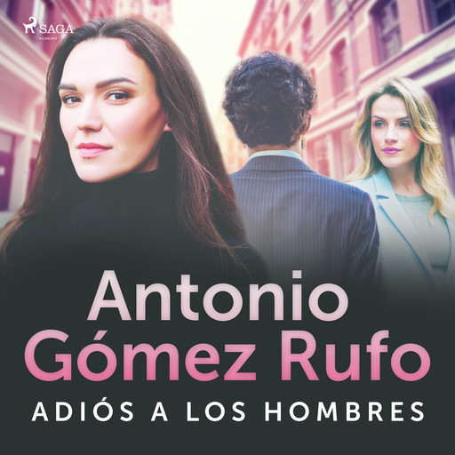 Adiós a los hombres, Antonio Gómez Rufo