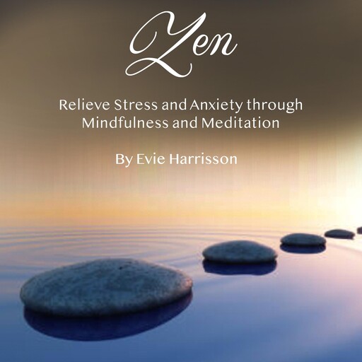 Zen, Evie Harrisson