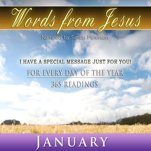 Words from Jesus: January, Simon Peterson